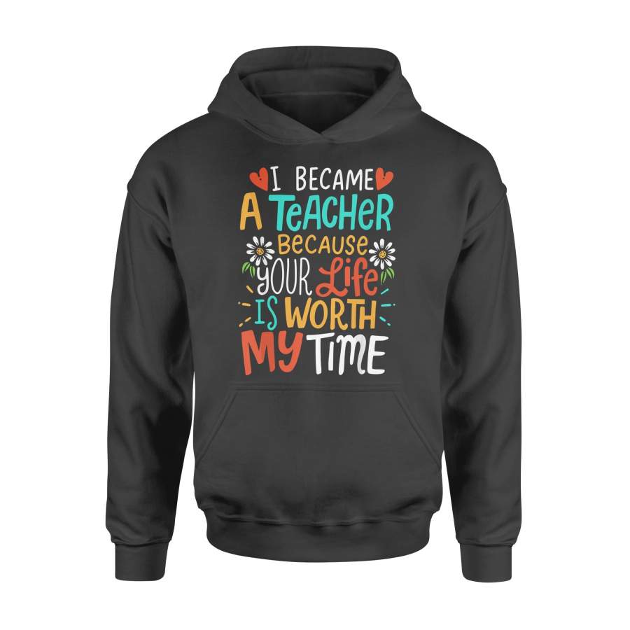 Dngfashion ‘s I Became Teacher Cute Shirt – Standard Hoodie