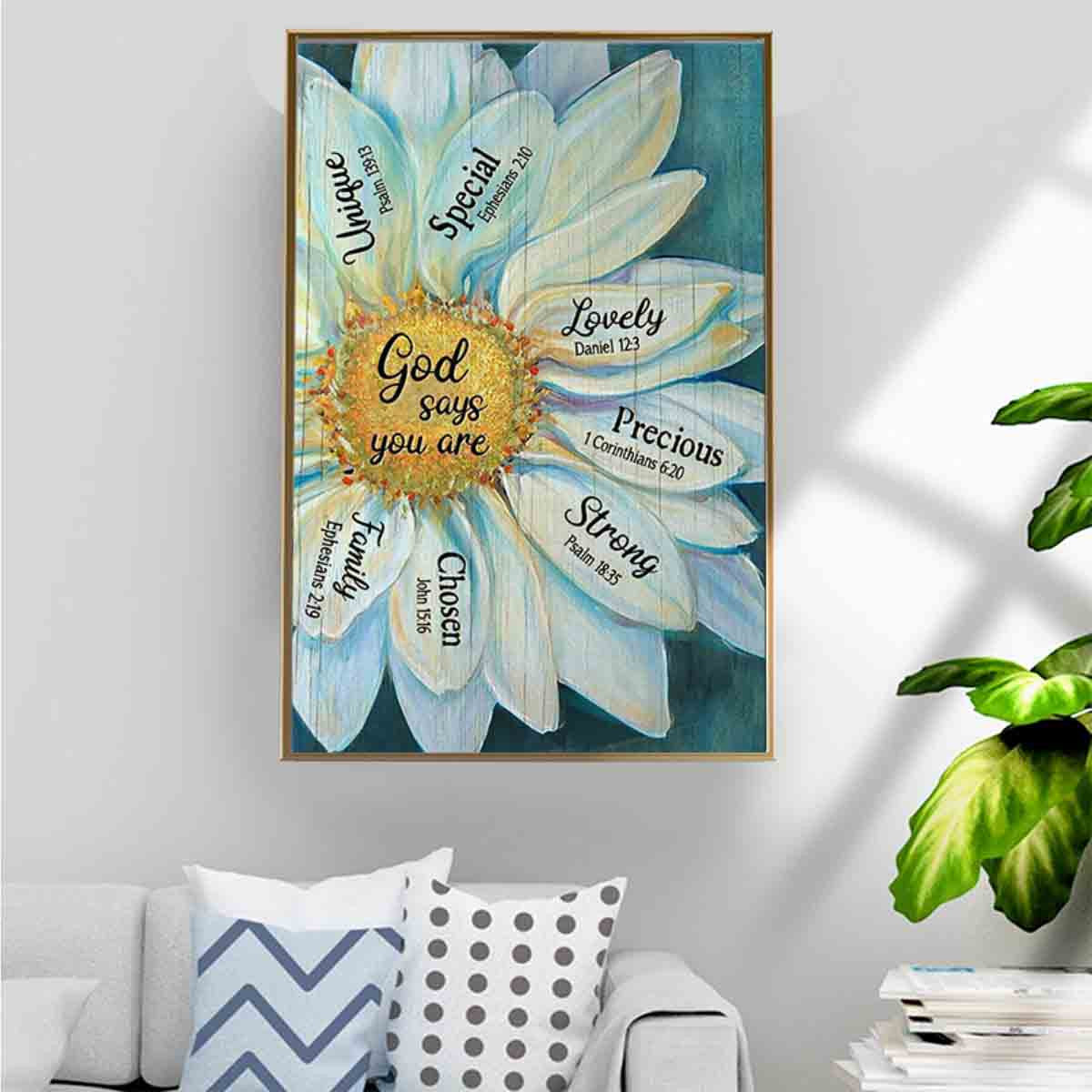 Brilliant White Flower Poster – God Says You Are Unique Lovely Chosen Canvas Home Decoration Gifts For Boy Girl Son Daughter – Gigo Smart