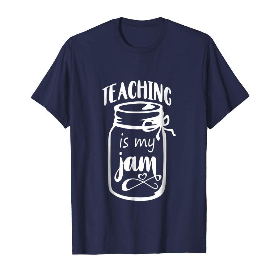 Back To School Teaching Is My Jam T-Shirt