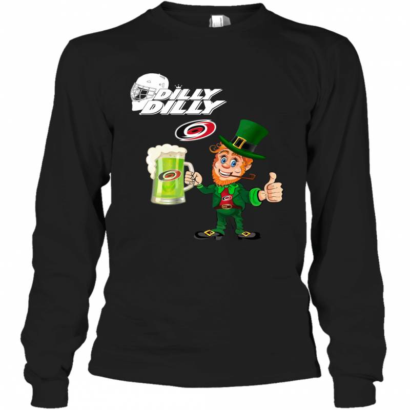 Carolina Hurricanes Dilly Dilly Saint Patrick Day Long Sleeve T-Shirt