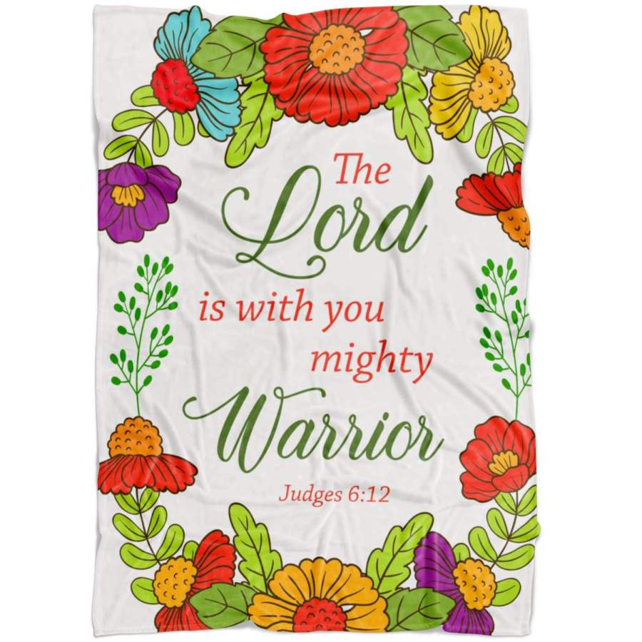 Judges 6:12 The Lord is with you mighty warrior bible verse blanket