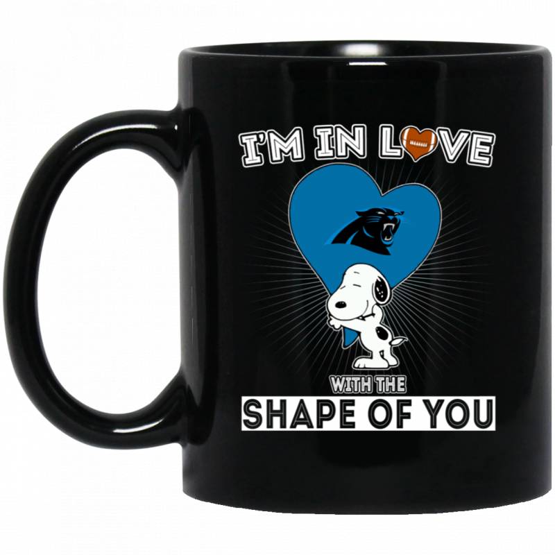 Carolina Panthers Snoopy Tea Mug Coffee Mug I’m In Love With The Shape Of You