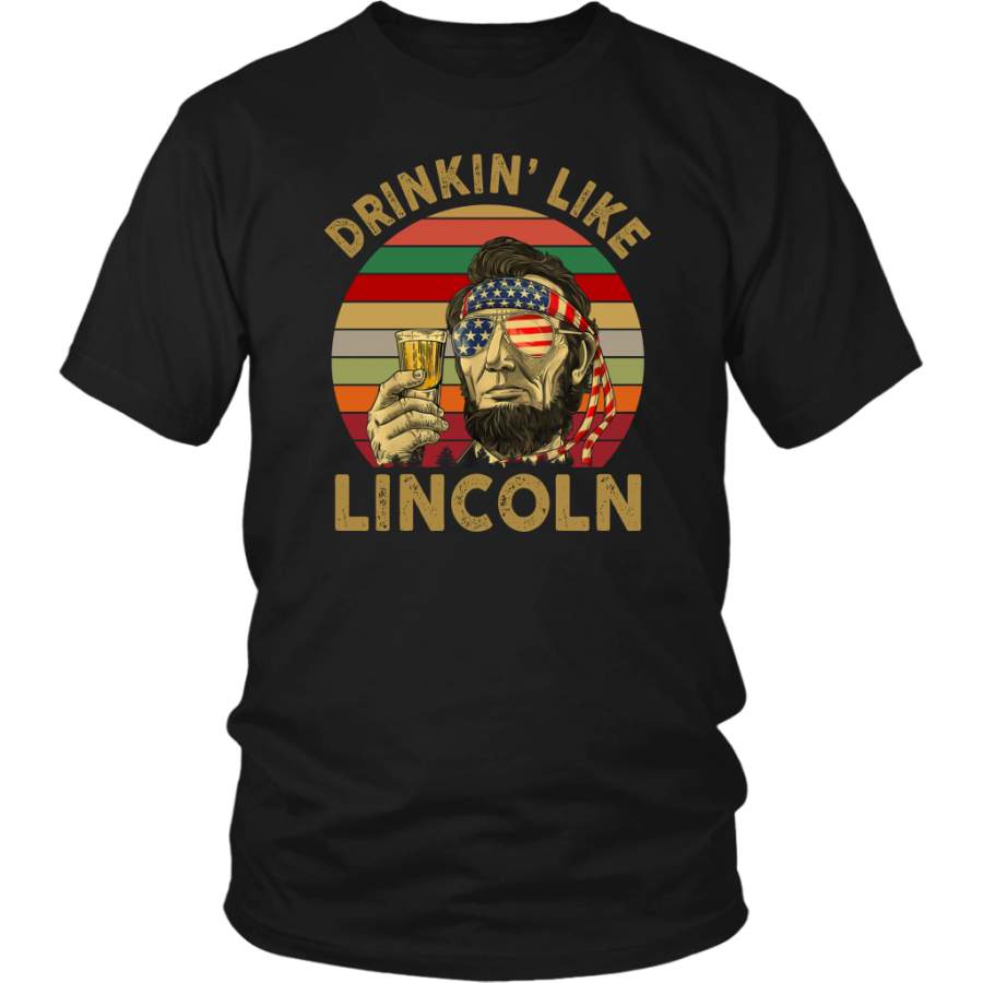 Vintage Retro Drinkin Like Lincoln 4th of July shirt