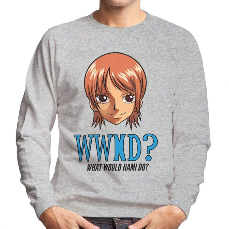 WWND What Would Nami Do One Piece Men’s Sweatshirt