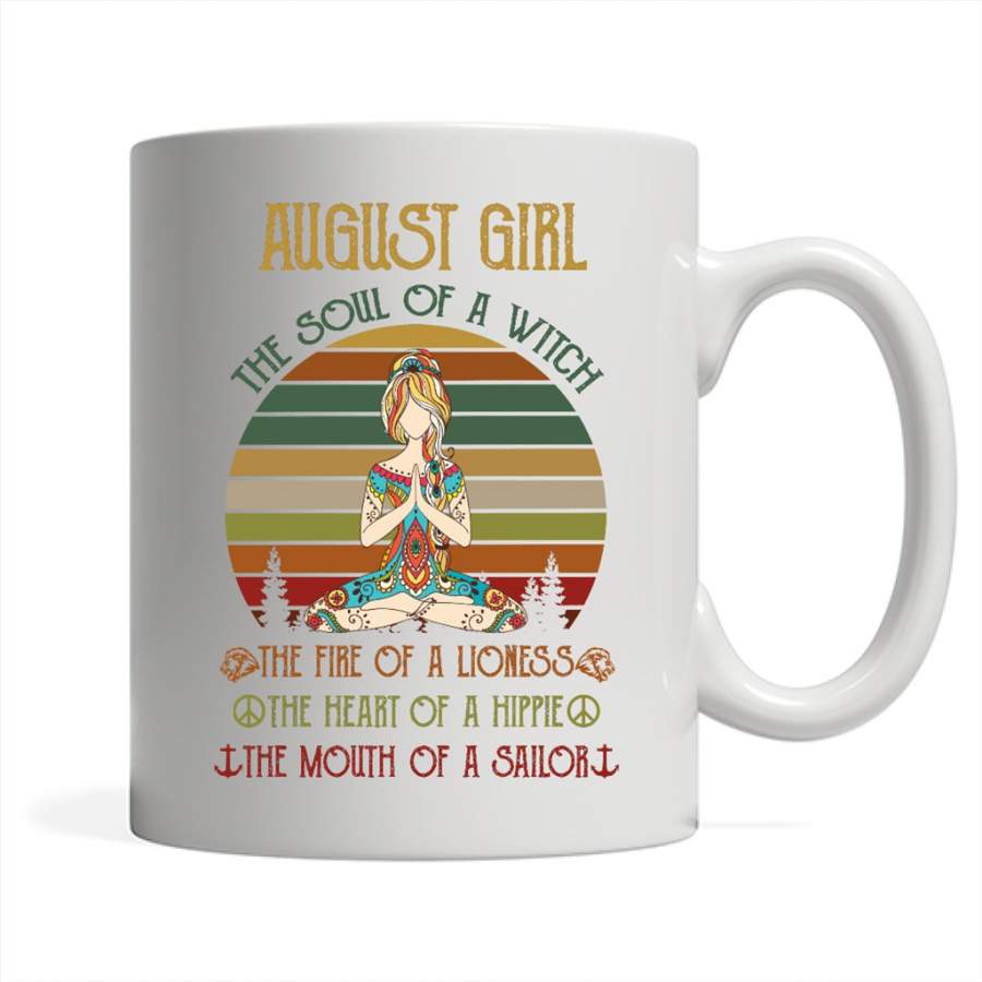 August Girl The Soul Of A Witch The Fire Of A Lioness The Heart Of A Hippie The Mouth Of A Sailor, Classic Vintage Retro – Full-Wrap Coffee White Mug