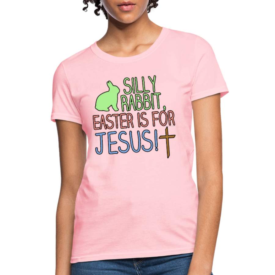 Silly Rabbit Easter for Jesus Christian Religious Womens T-Shirt