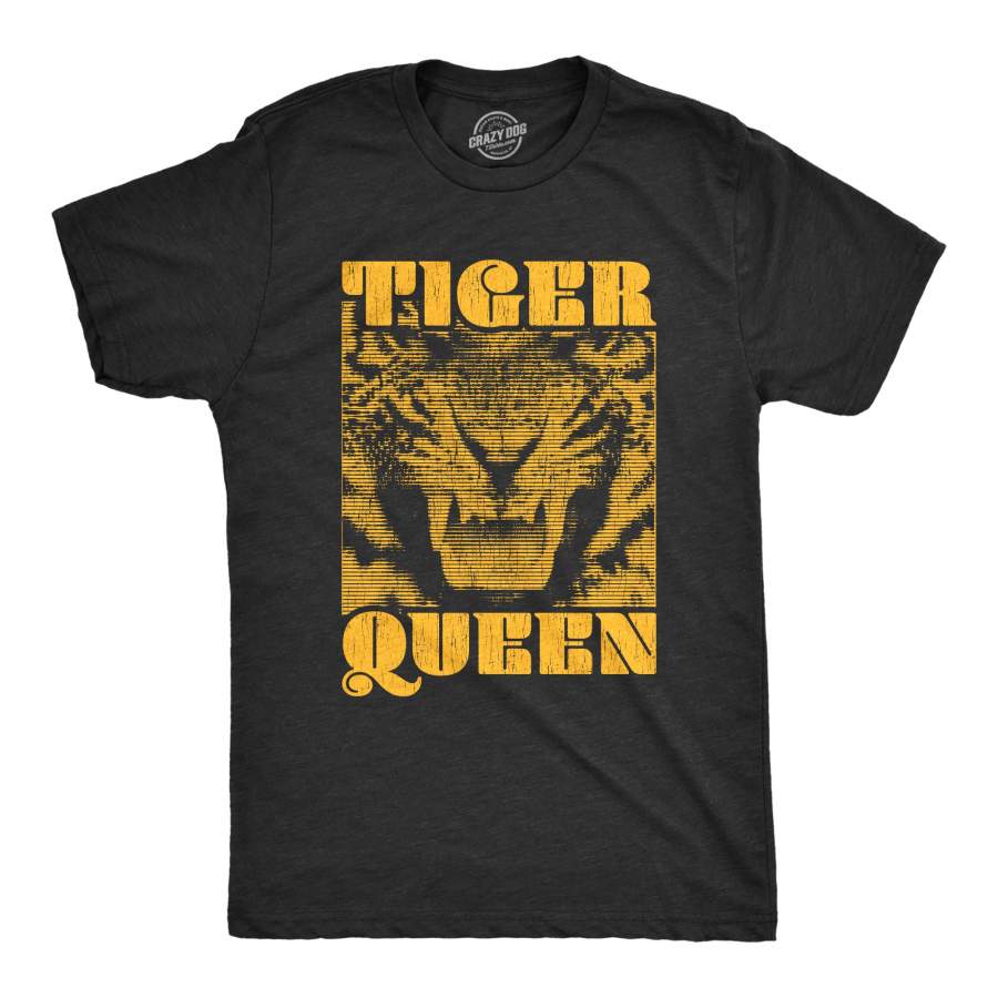 Tiger Queen Men’s Tshirt