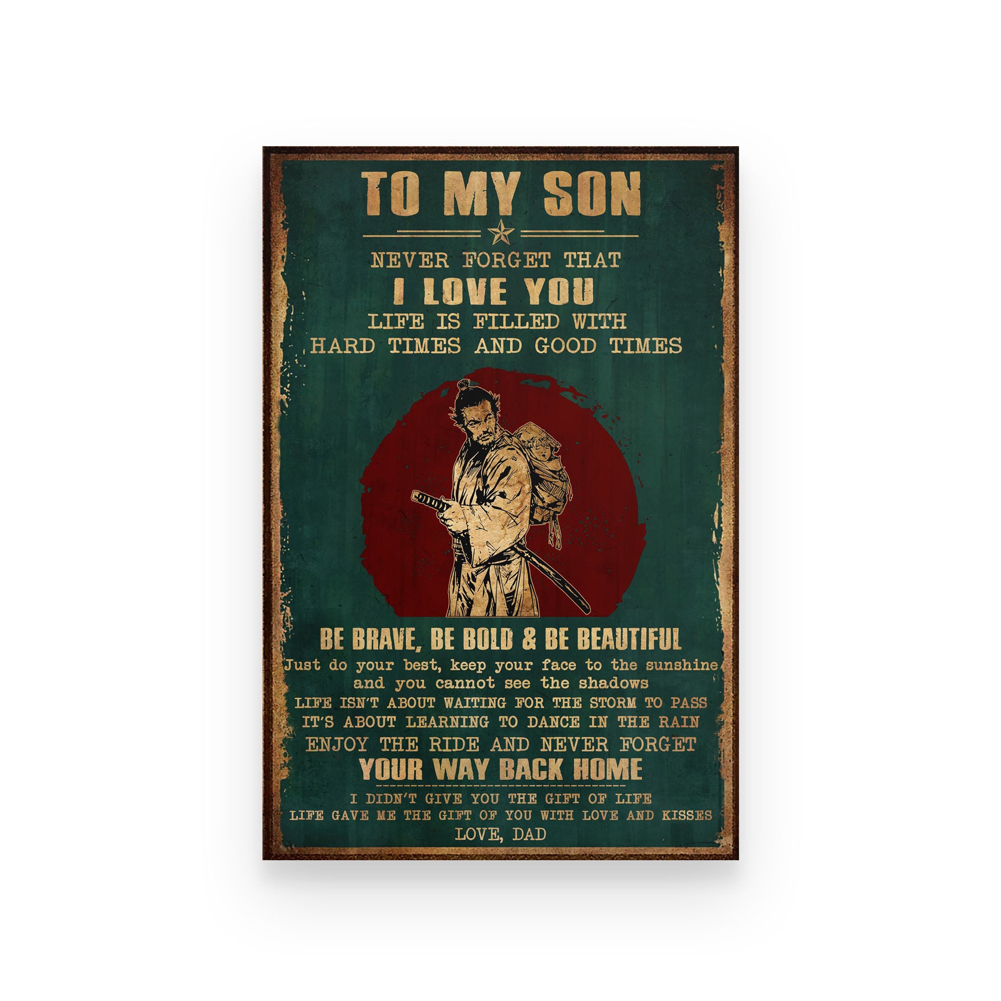 Poster samurai Doc dad for son never forget that i love you