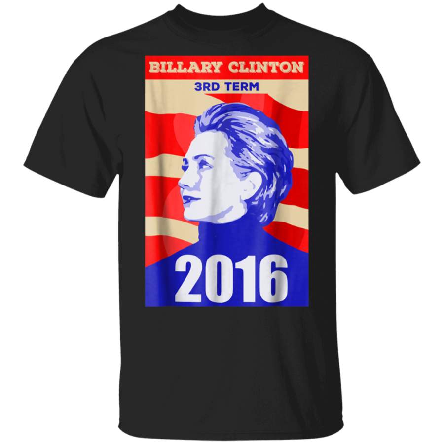 Hillary Clinton Bill Billary President USA 2016 Tee TShirt