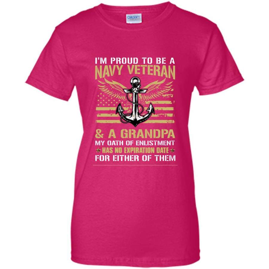I’m Proud To Be A Navy Veteran And A Grandpa My Oath Of Enlistment Has ...