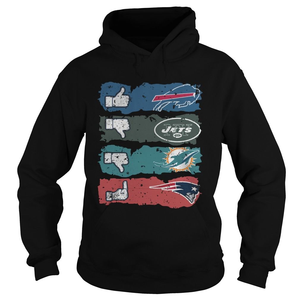 like buffalo bills dislike new york jets miami dolphins and fuck new england patriots shirt