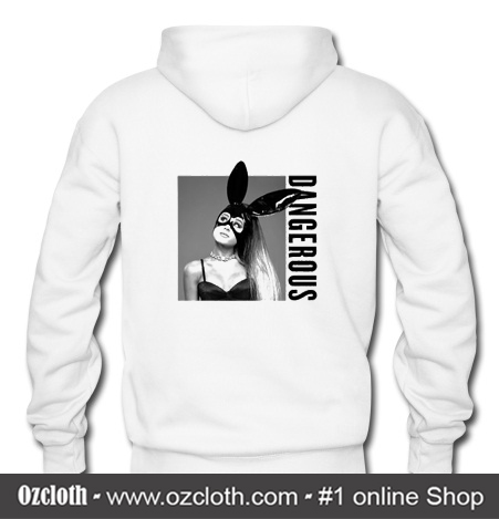 Ariana Grande Dangerous Woman Hoodie Back (Oztmu)