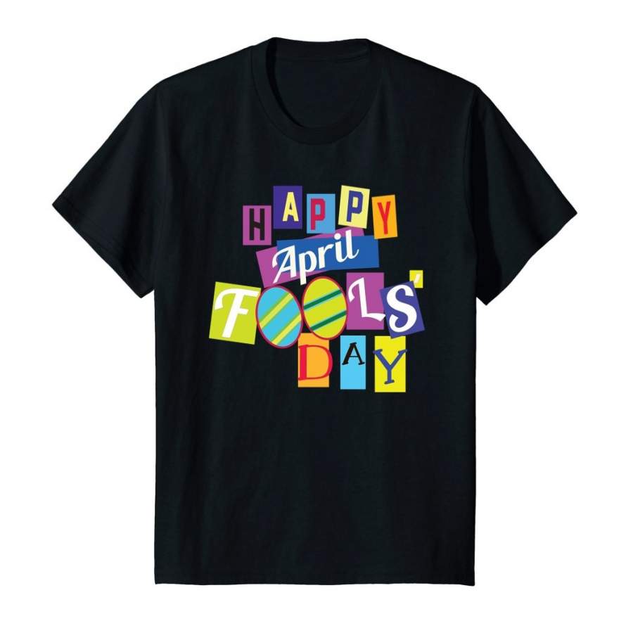 Easter Happy April Fools’ Day T Shirt Gift Easter Eggs