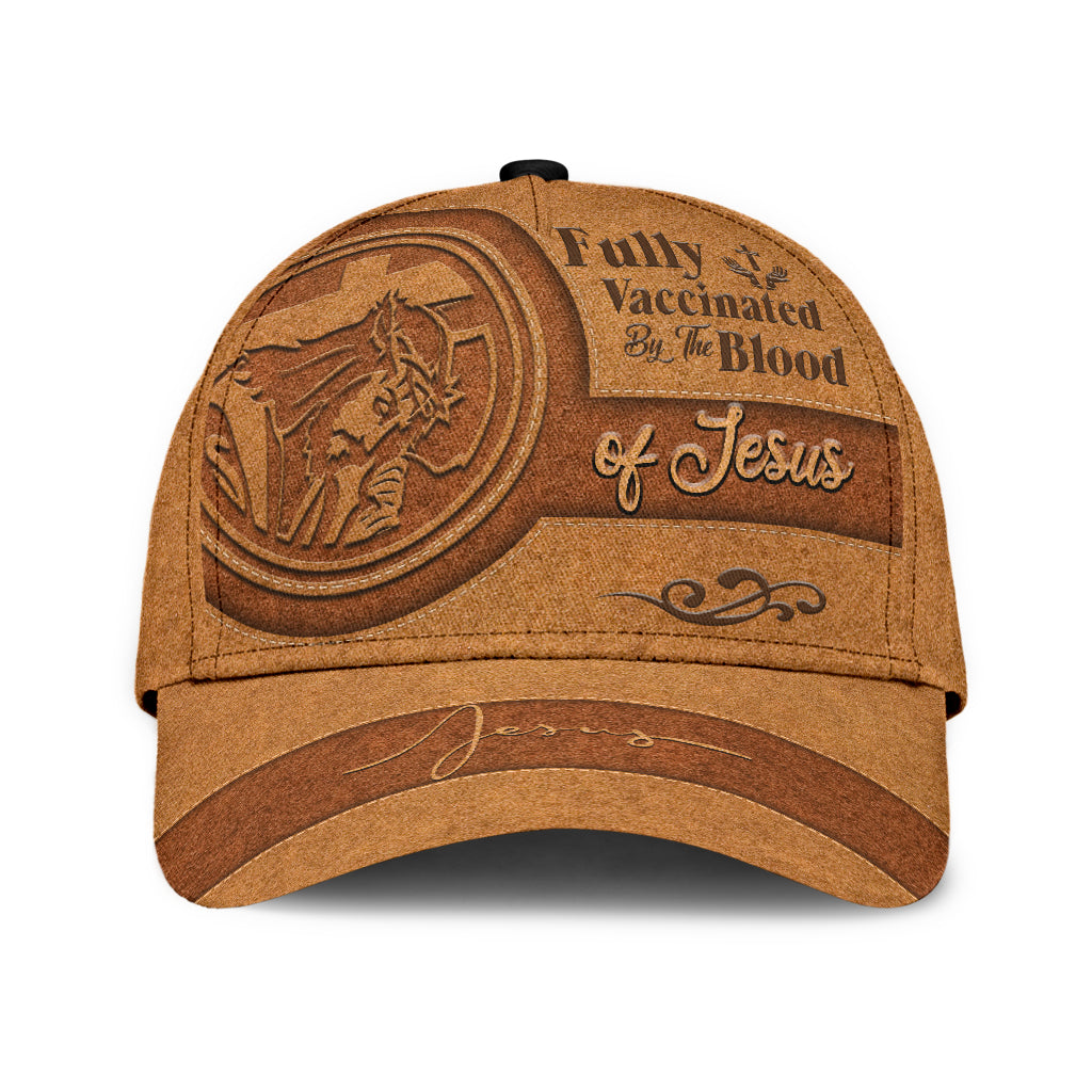 A Classic Cap Hat Fully Vaccinated By The Blood Of Jesus Leather Cover, Baseball Jesus Cap Hat