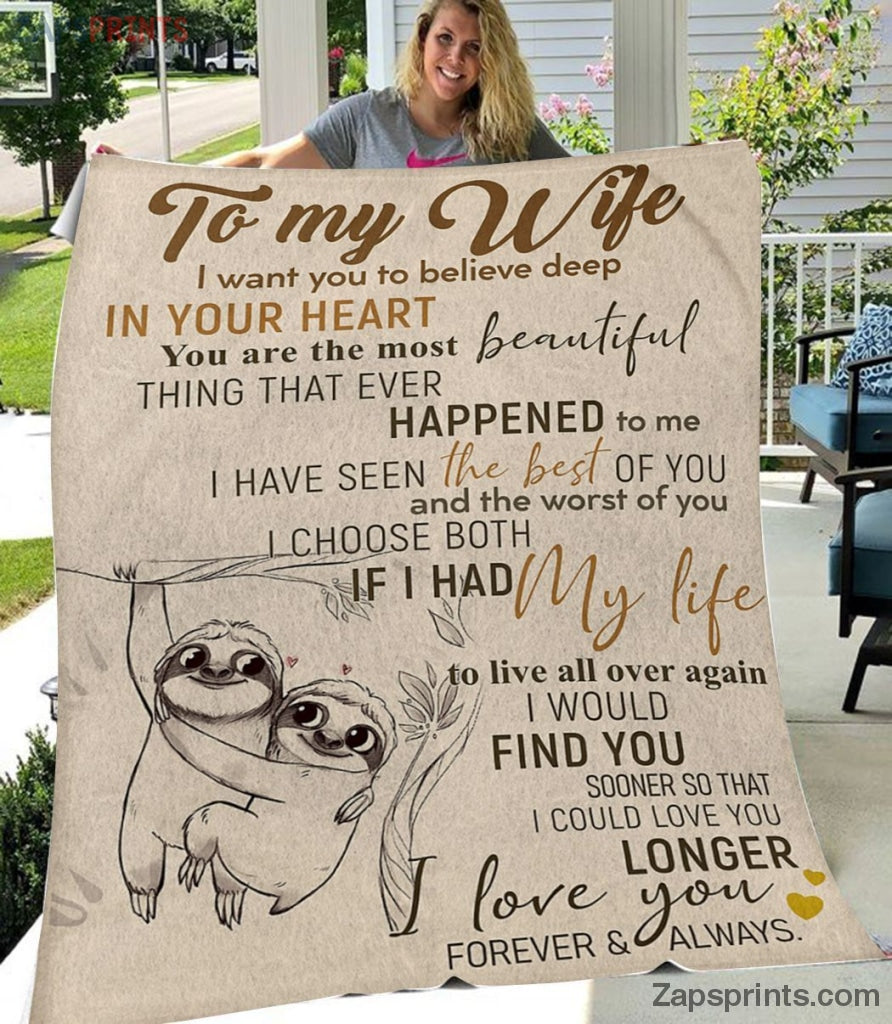 Gift For Wife – To My Wife – Sloth – I Had My Life – Blanket