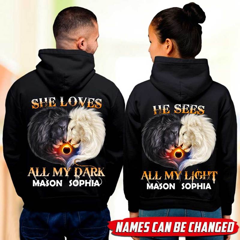 Personalized She Loves All My Dark He Sees All My Light Hoodie, Custom Lion Couple Hoodie, Couple Hoodie, Lion Hoodie, Unisex Sweater, Sweatshirt