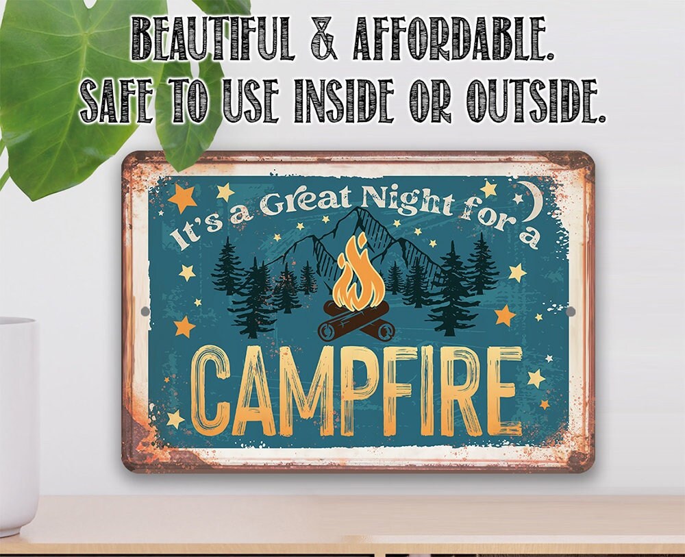 It’s A Great Night for a Campfire – 8″ x 12″ or 12″ x 18″ Aluminum Tin Awesome Metal Poster