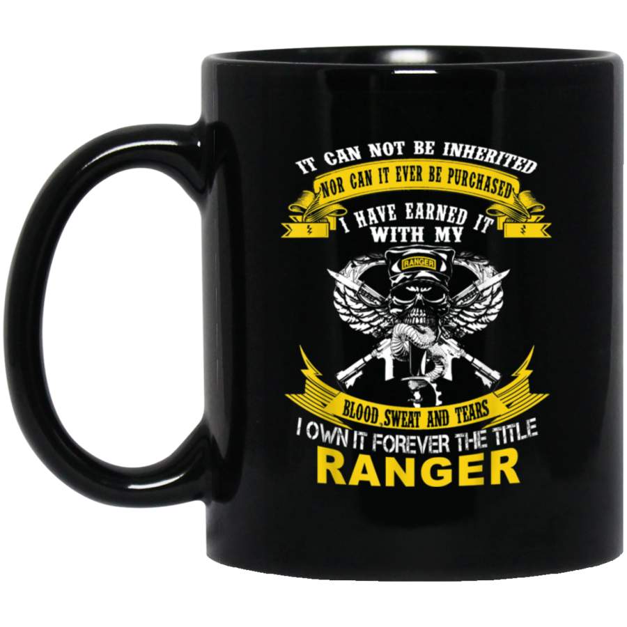 I Own It Forever The Title US Army Ranger Veteran Black Mug