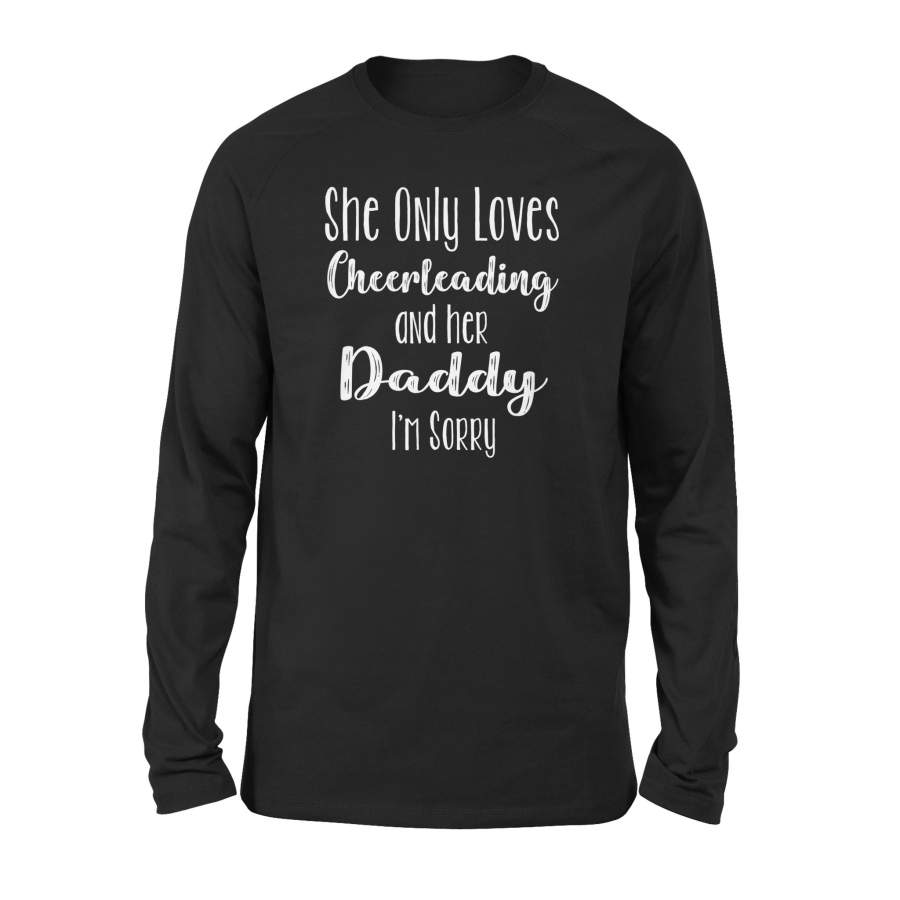 Father’s Day Black Cheer Dad Shirt – She Only Loves CheerleadingTee – Standard Long Sleeve