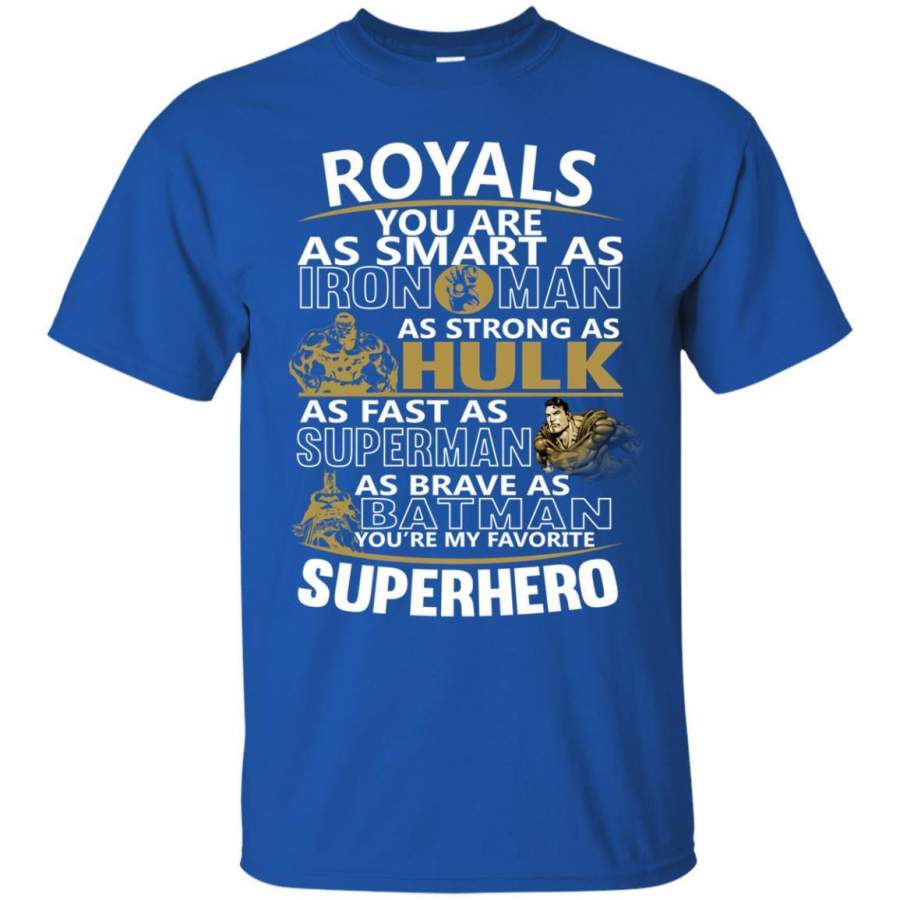 Kansas City Royals You’re My Favorite Super Hero T Shirts