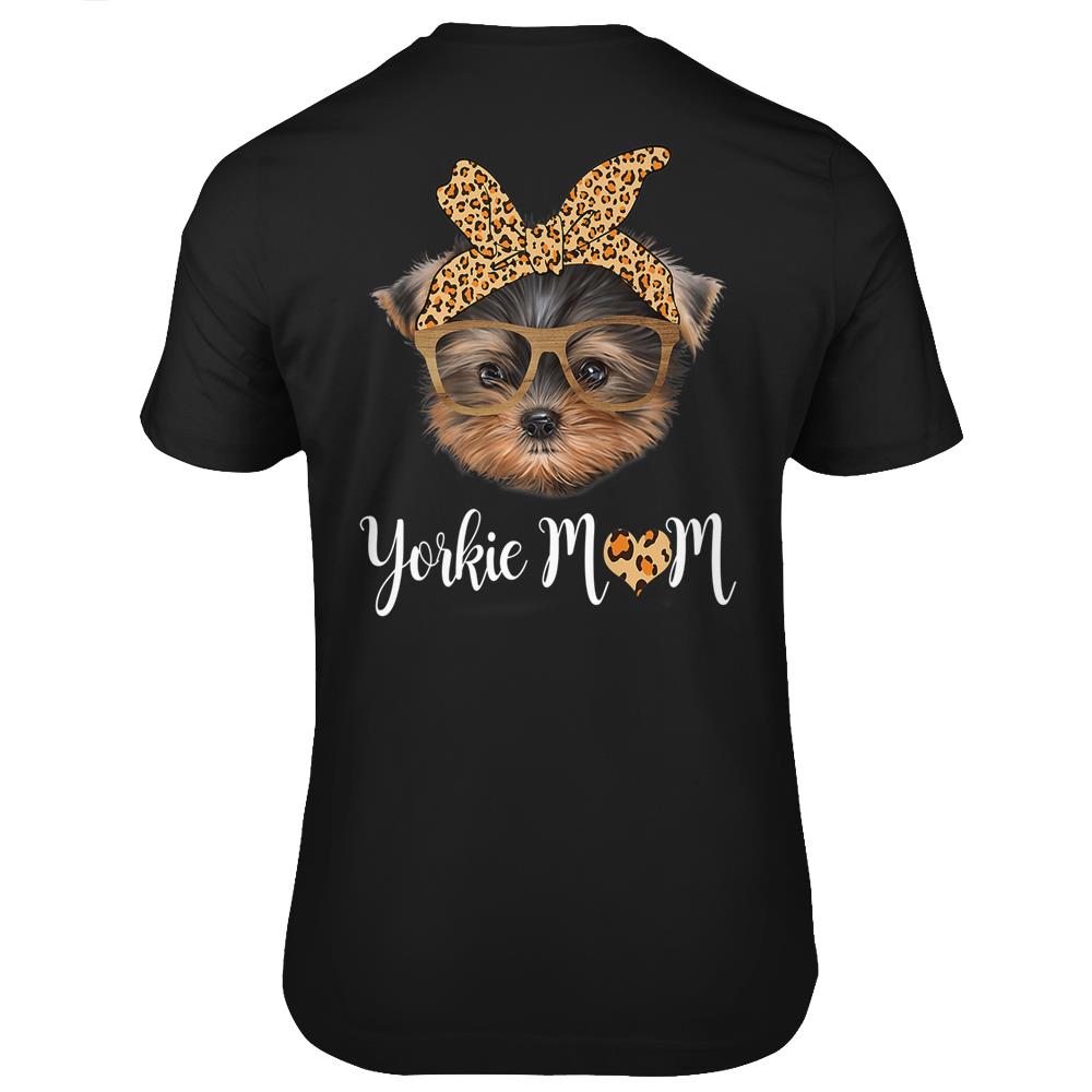 Yorkie Mom Leopard Print Dog Lovers Mother Day Gift T Shirts Print On Back