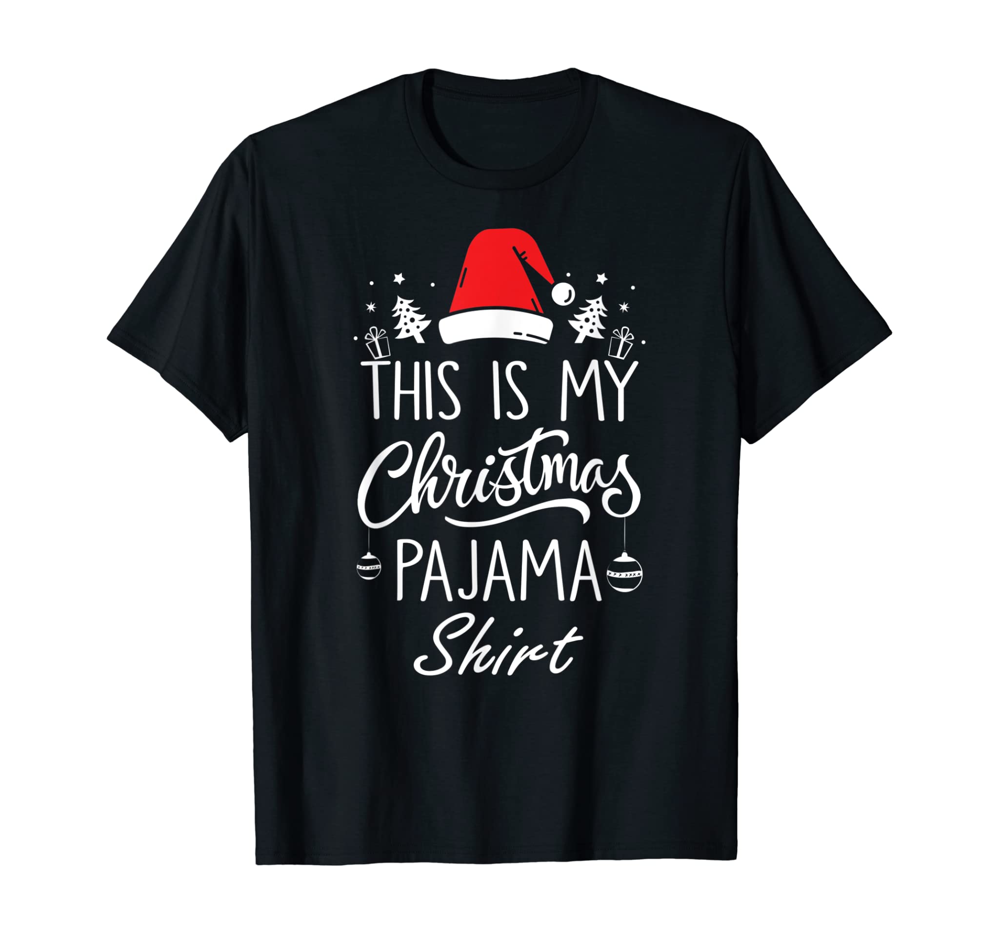 This Is My Christmas Pajama Shirt Funny Christmas T Shirts T-Shirt