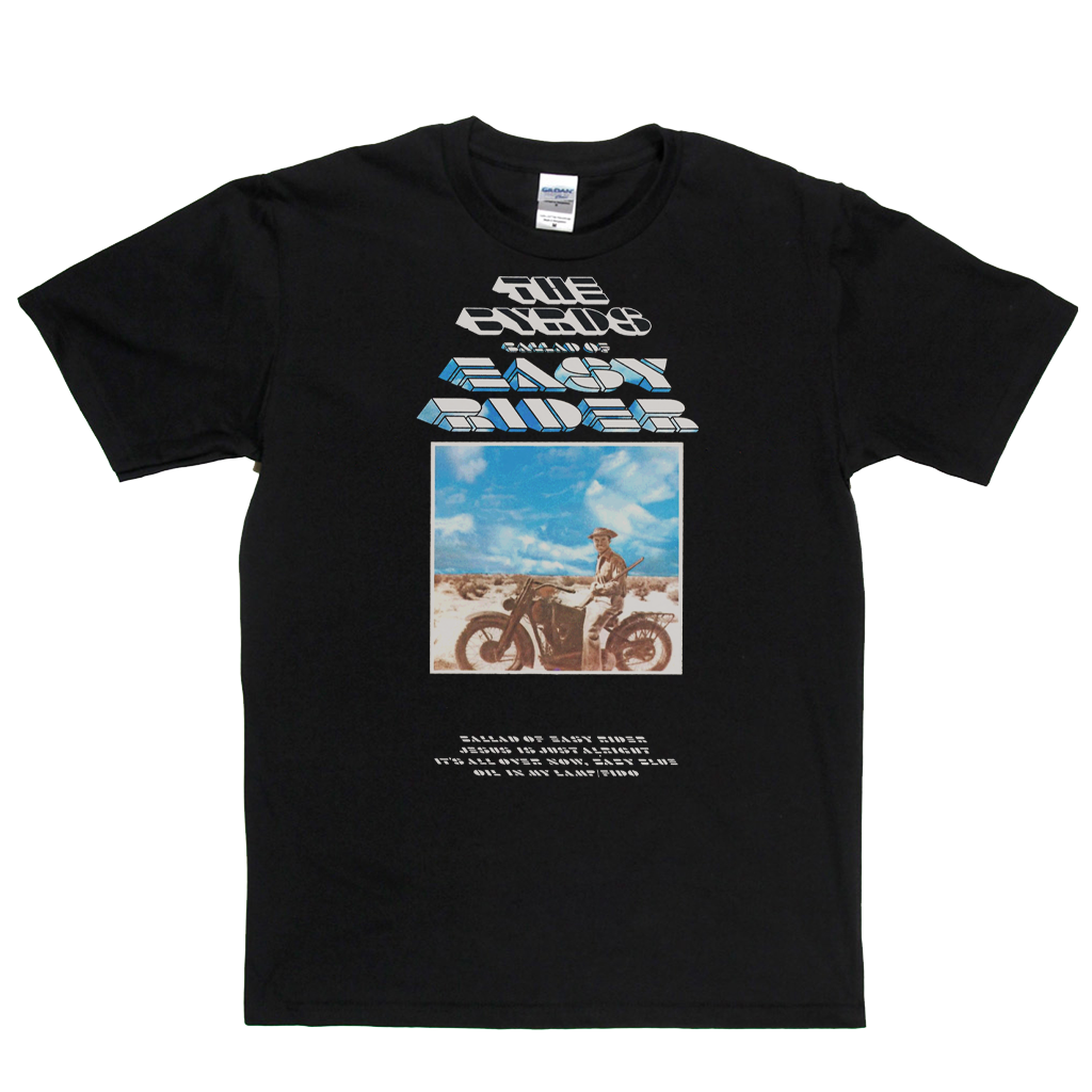 The Byrds Ballad Of Easy Rider T-Shirt