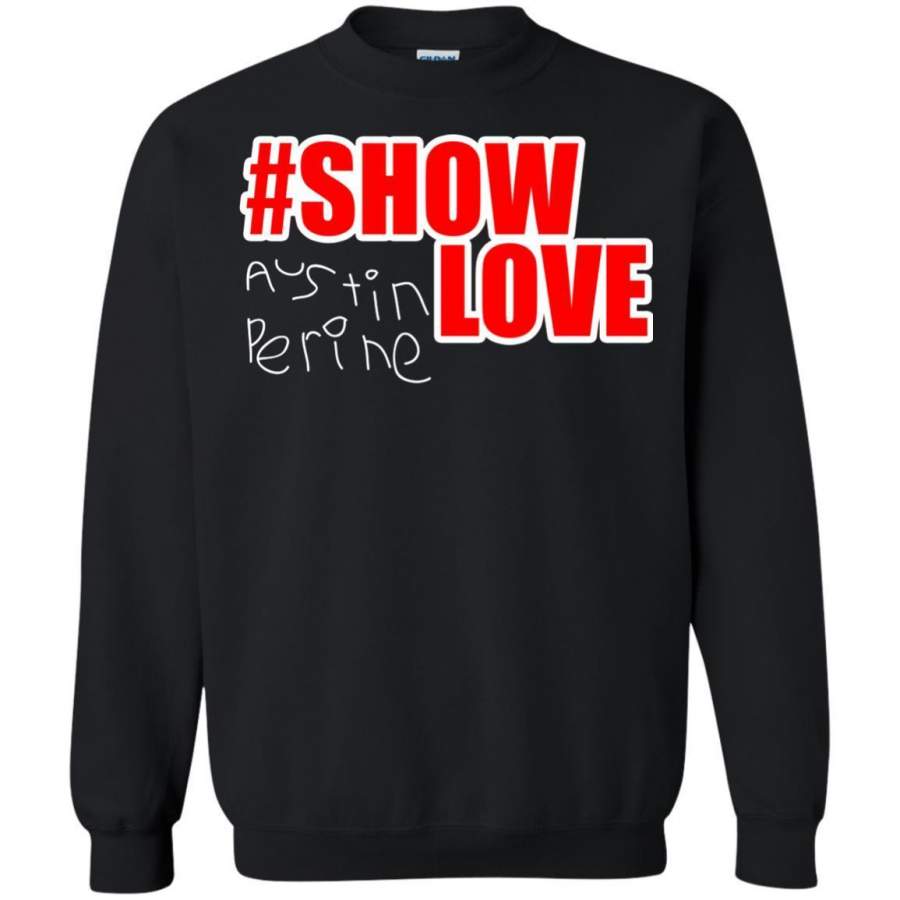 AGR Austin Perine #showlove Sweatshirt