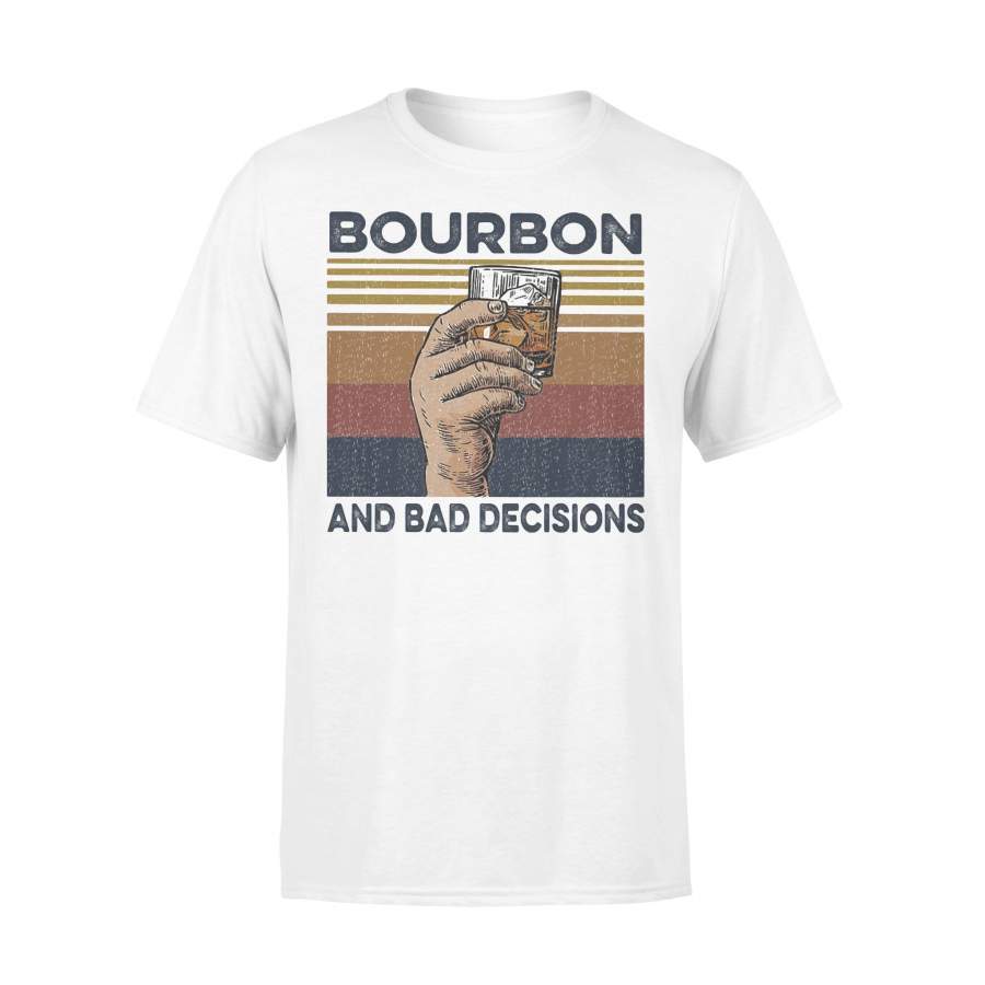 Bourbon And Bad Decisions Vintage Retro T-shirt