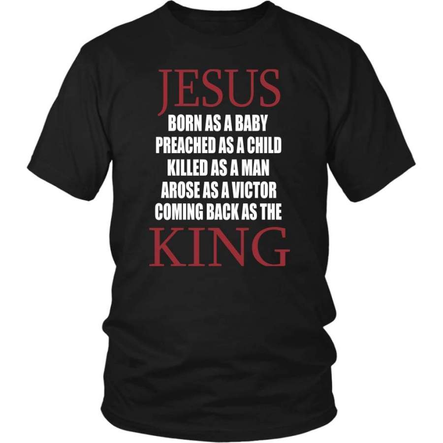 Jesus coming back as King christian t-shirt | Jesus shirts