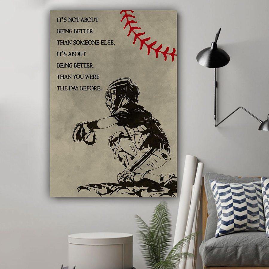 Baseball It’S Not About Being Better Than Someone Else – Best Idea Gift , Gift For Home Decor, Gift For Family – Horizontal Canvas Matte Canvas Wall Art