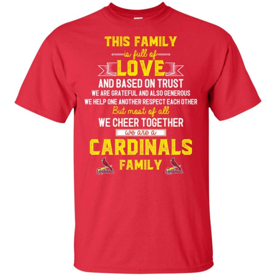 We Are A St. Louis Cardinals Family T Shirt