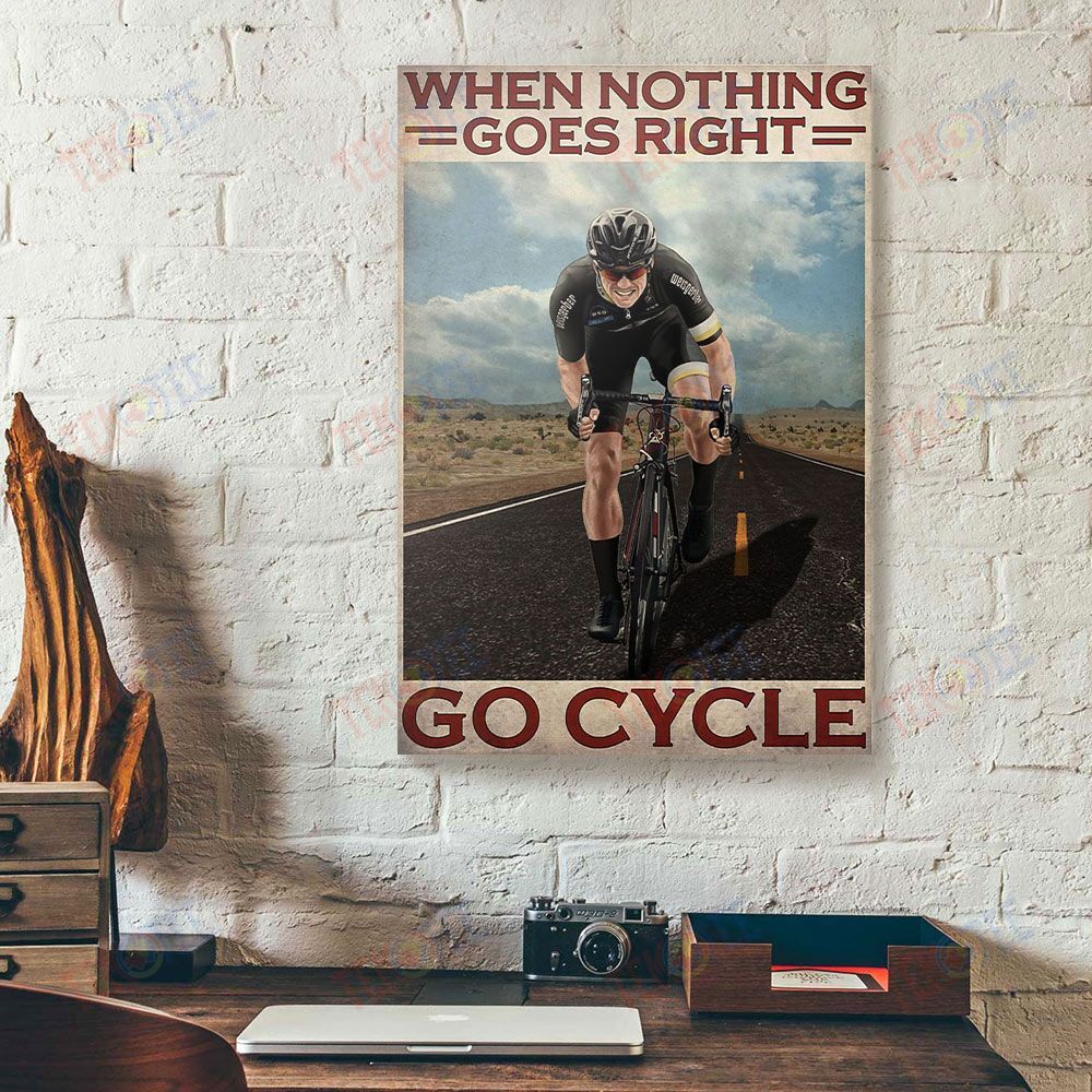 Canvas Art Prints Cycling When Nothing Goes Right Go Cycle Biker Canvas Wall Art Home Decor