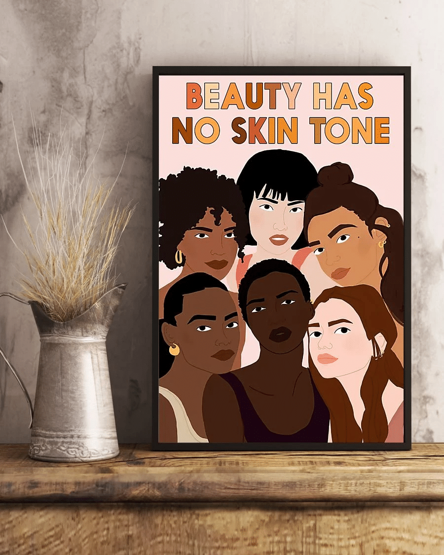 Beauty Has No Skin Tone Poster Canvas – Black Melanin Girl Vintage Home Decor Wall Art Evg80227