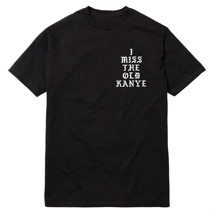 Mens I Miss The Old Kanye T-Shirt Saint Pablo Tour Kanye West Kim Kardashian