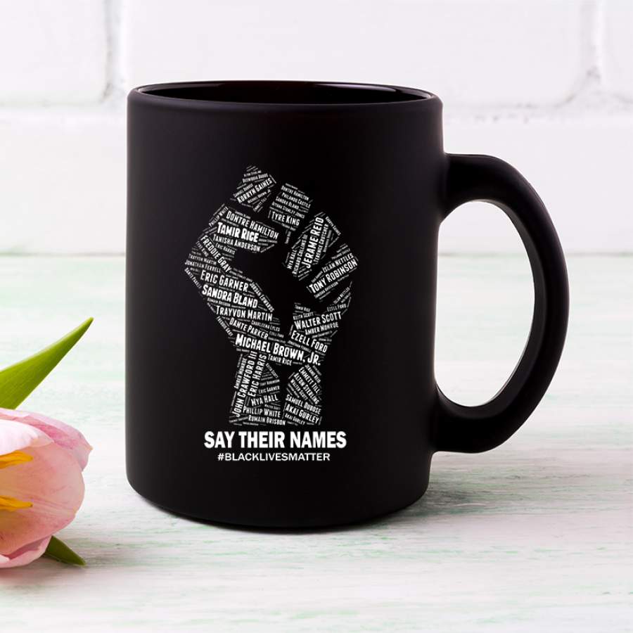 Say Their Names Black Lives Matter Coffee Mug