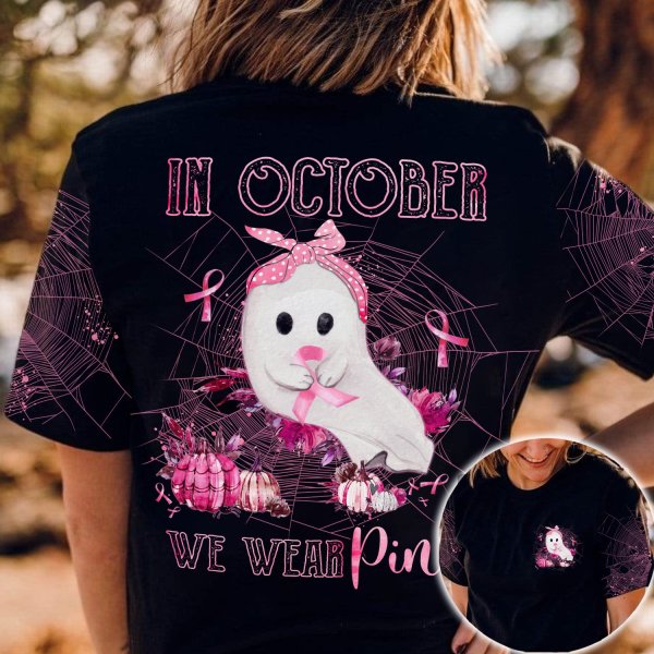 In October We Wear Pink Cute Pink Boo Ghost And Pink Pumpkin Breast Cancer 3D Clothes