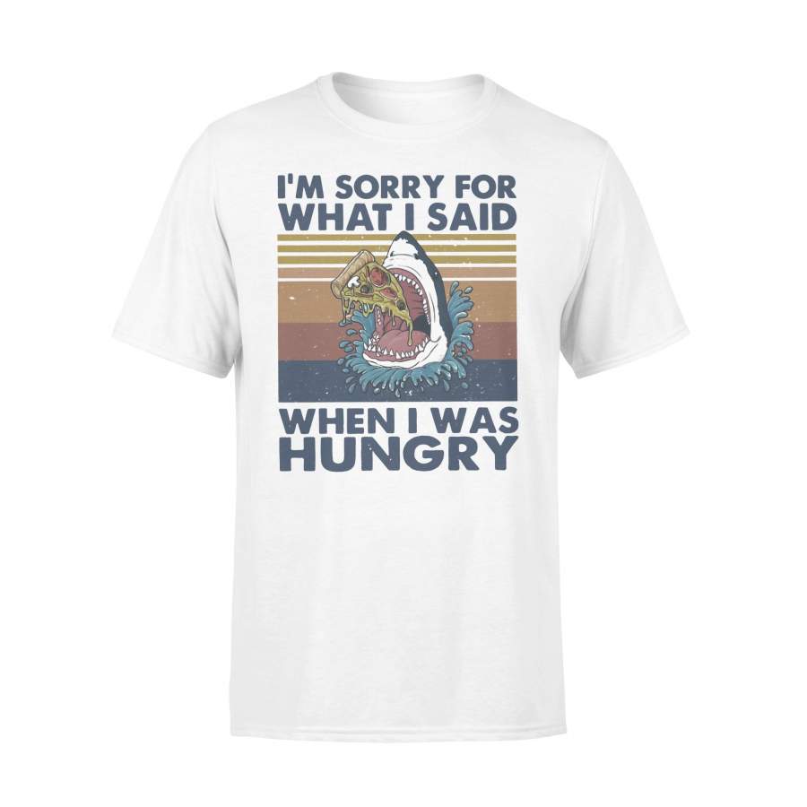 Sharks I’M Sorry For What I Said When I Was Hungry Vintage T-shirt