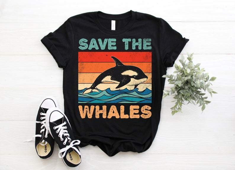 Save The Whales T-Shirt, Retro Vintage Orca, Killer Whale, Climate Change, Ocean Animal Lovers Gift