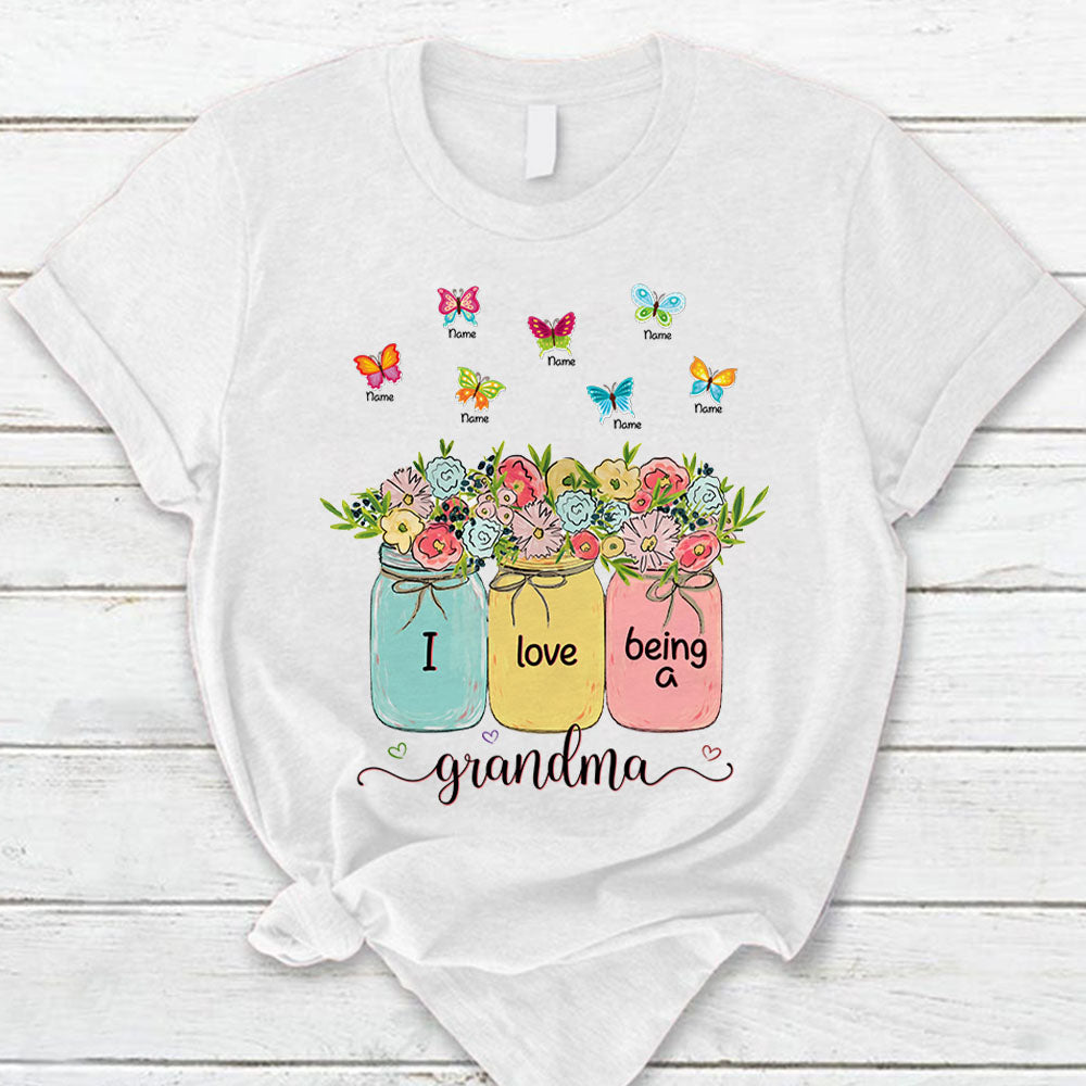 Personalized I Love Being A Nana Colored Jars With Flowers & Butterflies Shirts For Grandma Hg98 Do99