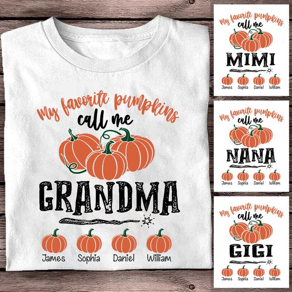 Personalized T-Shirt My Favorite Pumpkins Call Me Grandma Cute Pumpkin ...