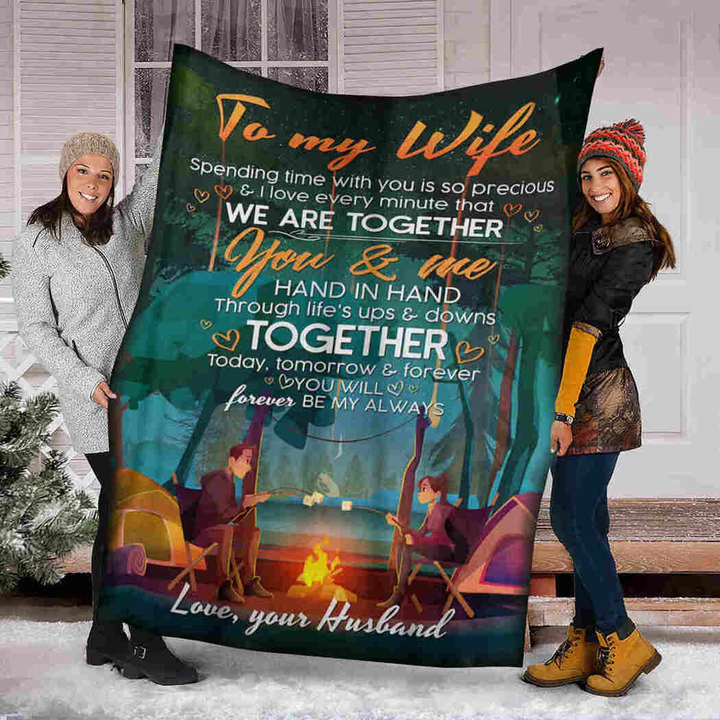 To My Wife We Are Together You & Me, Camping Fleece Blanket Gift For Valentine’S Day To Wife Home Decor Bedding Couch Sofa Soft And Comfy Cozy