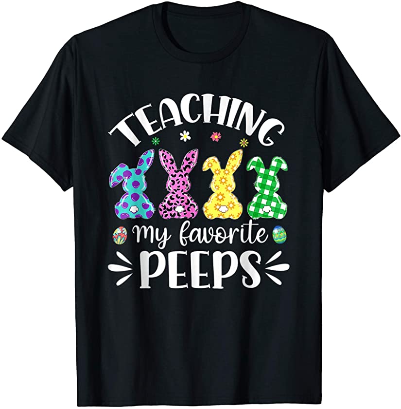 My Favorite Peeps Teaching Teacher Easter Bunny Egg Leopard T-Shirt