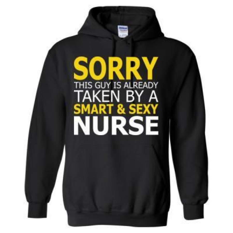 AGR Sorry This Guy Is Already Taken By A Smart And Sexy Nurse – Heavy Blend™ Hooded Sweatshirt