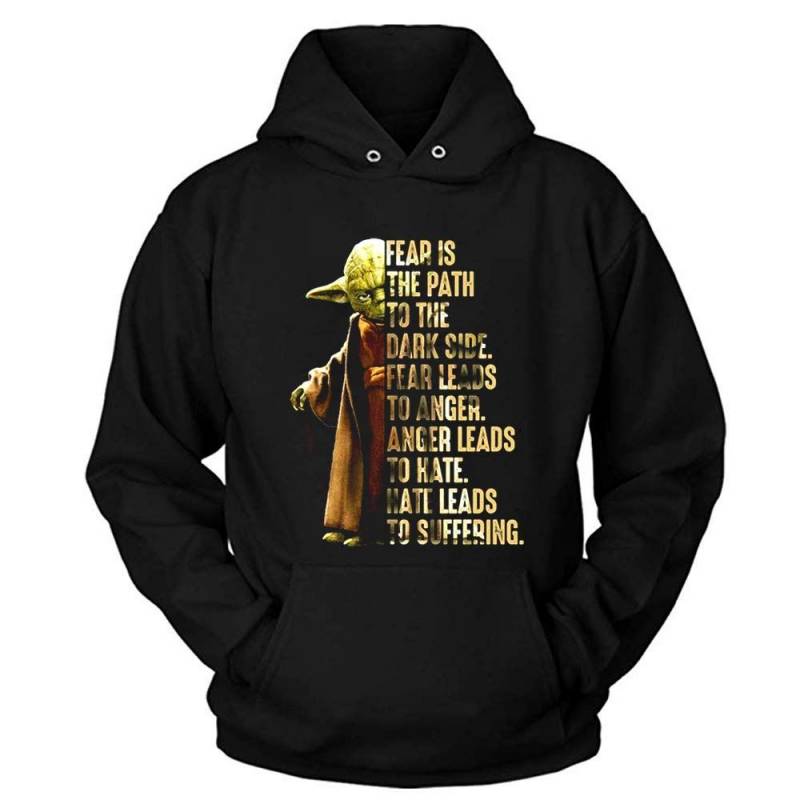 Yoda #star Movie War Fear Is The Path To The Dark Side Fear Leads To Hoodie