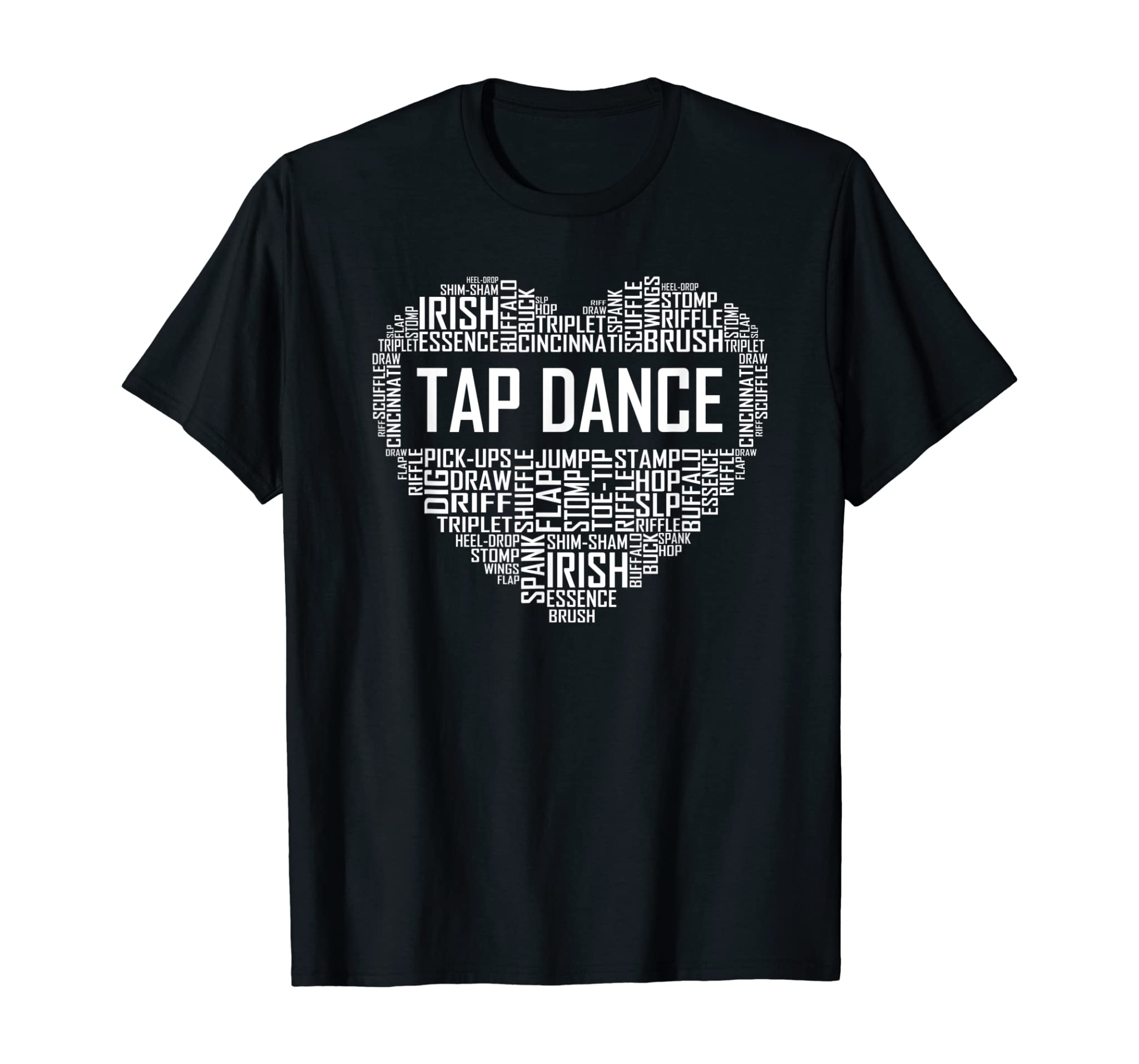 Tap Dance Heart Lover Gift Tap Dancer Gifts Dancing Teacher T-Shirt