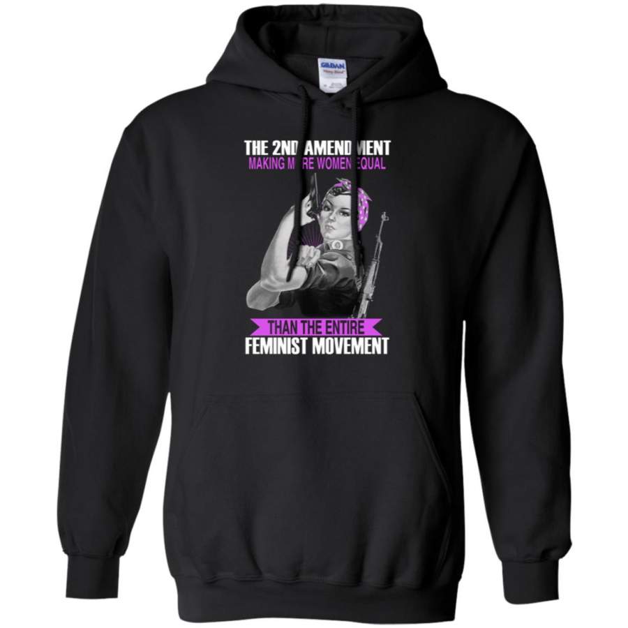 The 2nd Amendment Making More Women Equal Than The Entire Feminist Movement Hoodie – Moano Store