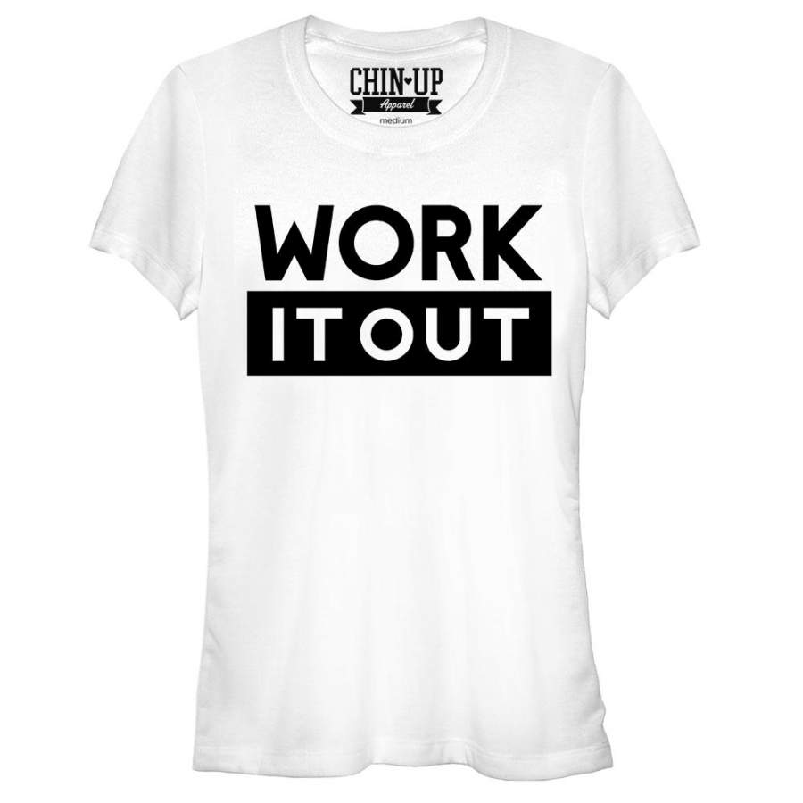 CHIN UP Junior’s Work It  T Shirt White