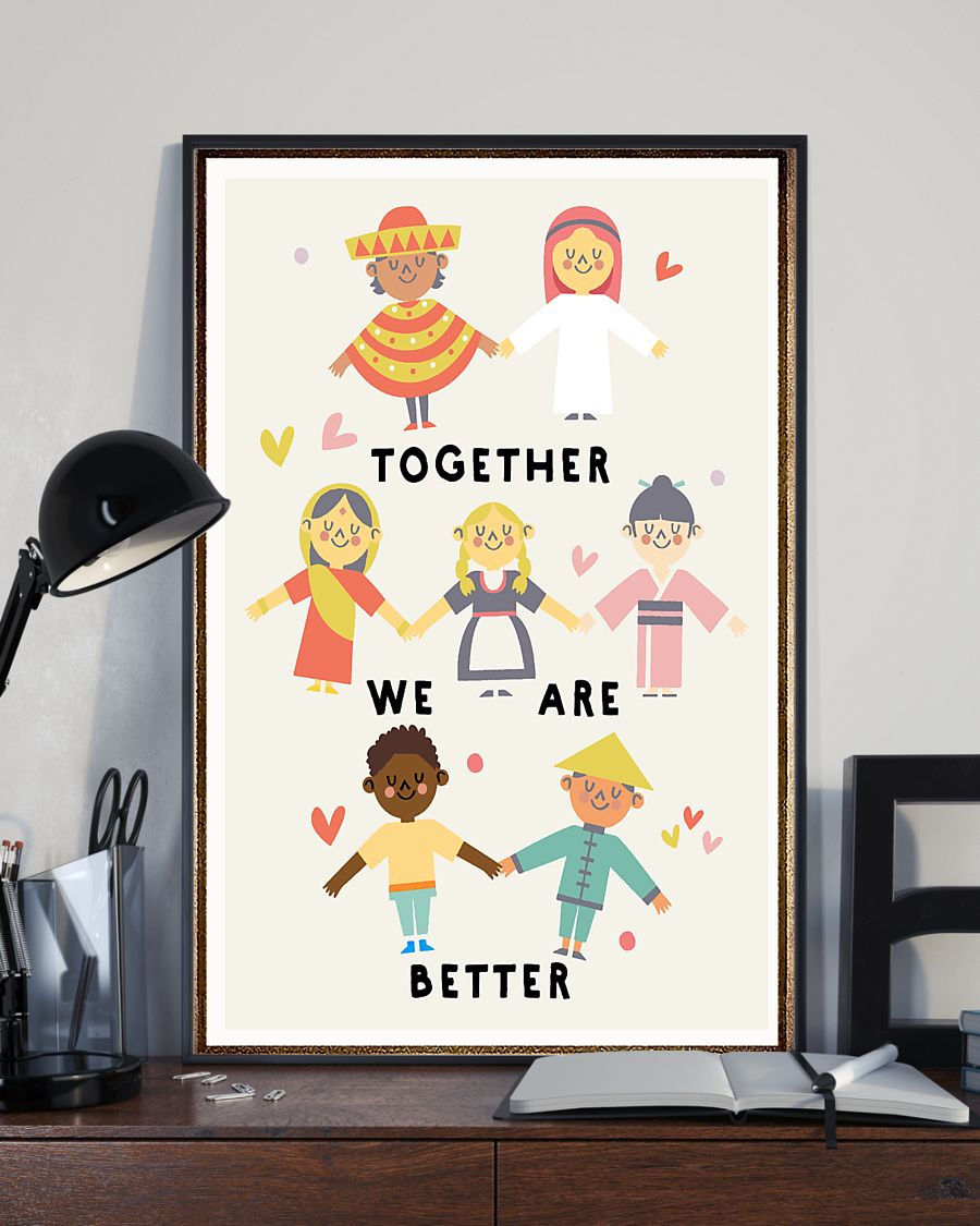 Together We Are Better Equality Civil Rights Poster Room Home Decor Wall Art Gifts Idea – Mostsuit Support Black Lives Matter