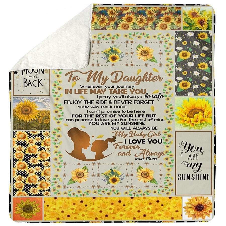 To My Daughter I Love You Forever You Are My Sunshine Custom Design Gifts Sherpa Blanket